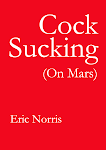 Cock Sucking (On Mars)