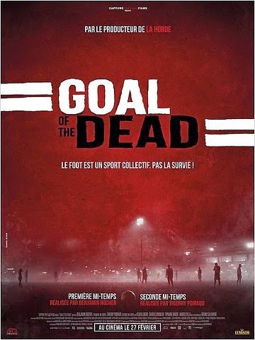 Goal of the dead 1ére