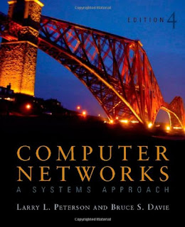 Computer Networks: A Systems Approach, Fourth Edition (The Morgan Kaufmann Series in Networking) Bruce S. Davie