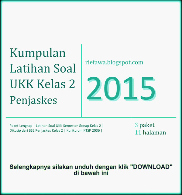 soal ukk uas genap penjaskes kelas 2 semester 2 paket soal ukk uas genap penjaskes kelas 2 semester 2 paket