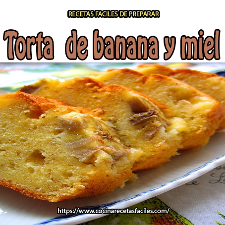 Torta De Banana Y Miel Recetas De Tortas Y Pasteles