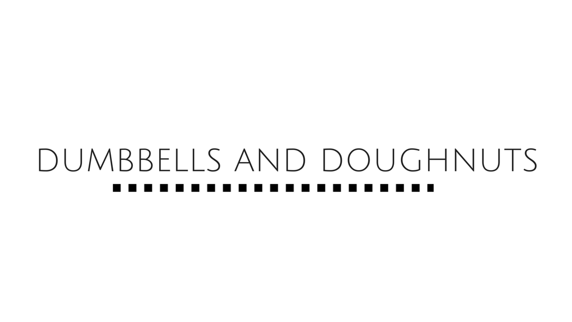 Dumbells and Doughnuts