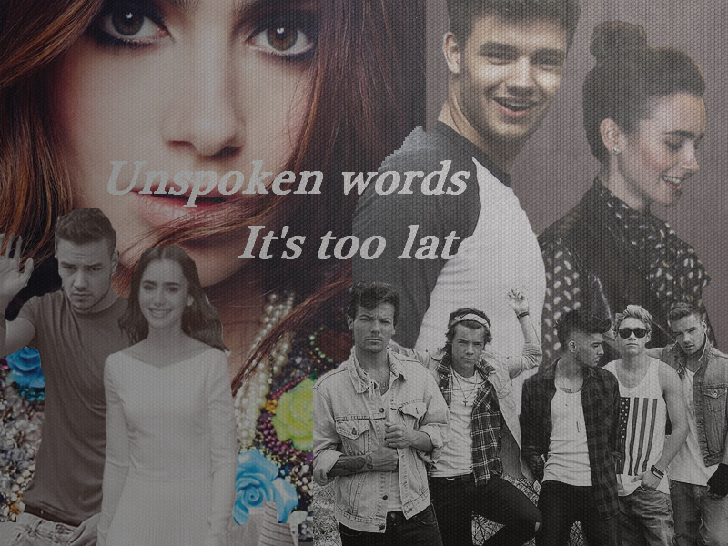 unspoken words - it's too late