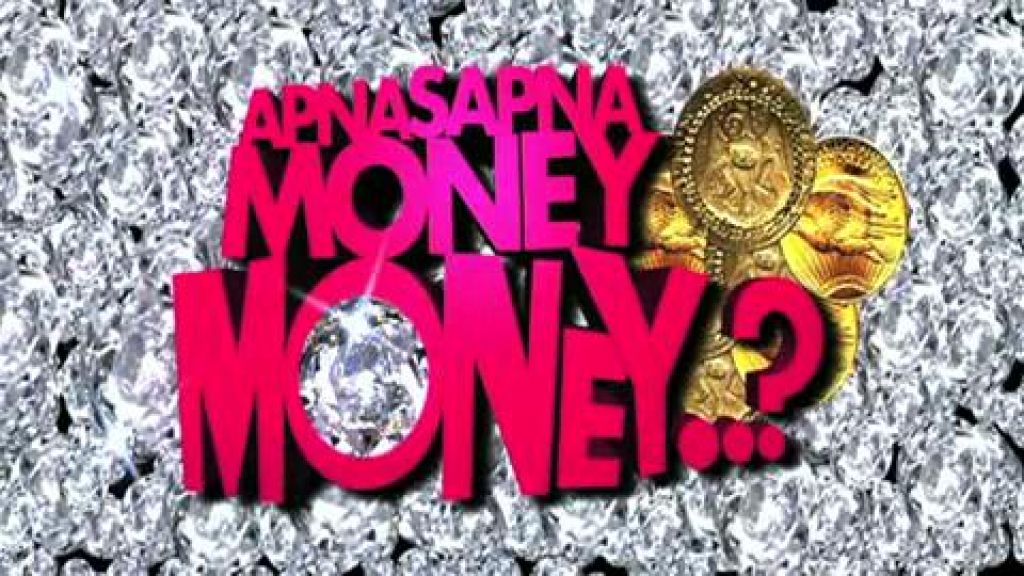 Amazing Collection Apna Sapna Money Money