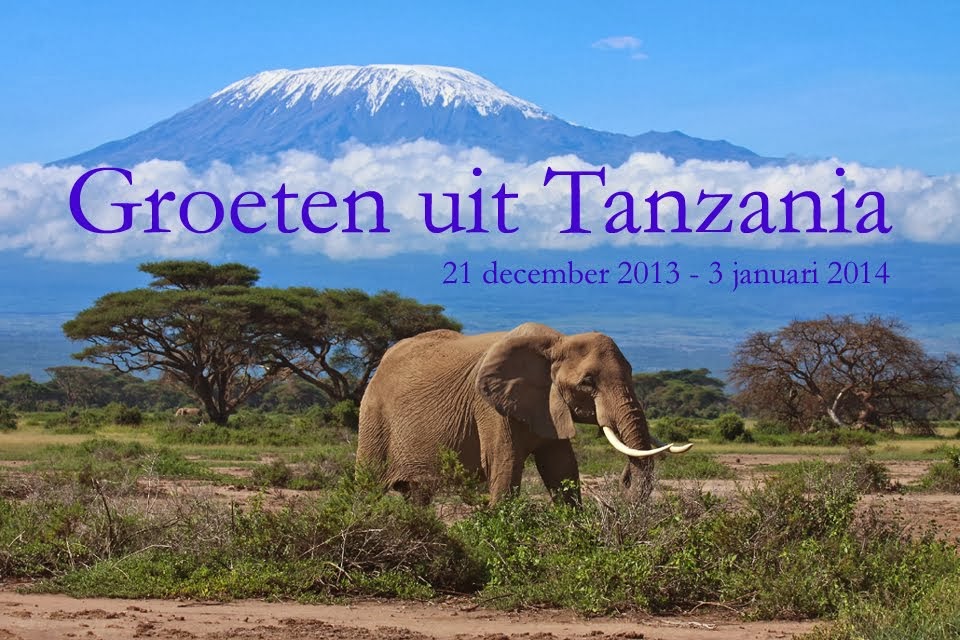 Groeten uit Tanzania