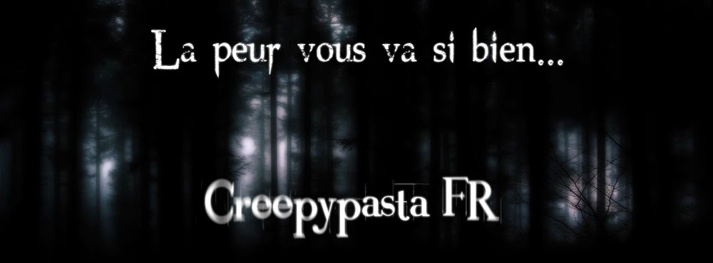 Creepypasta FR