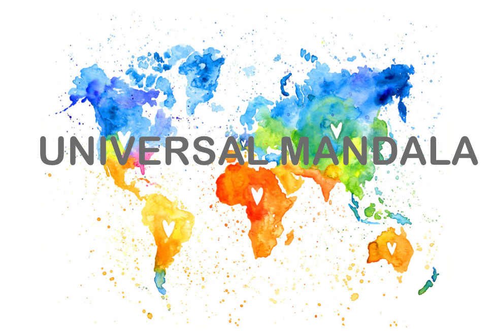                                UNIVERSAL MANDALA-UNIVERSAL EDUCATION