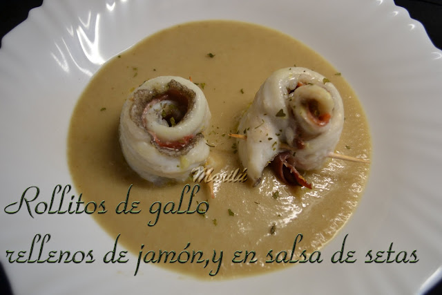 Rollitos De Gallo Rellenos De Jamón,y En Salsa De Setas
