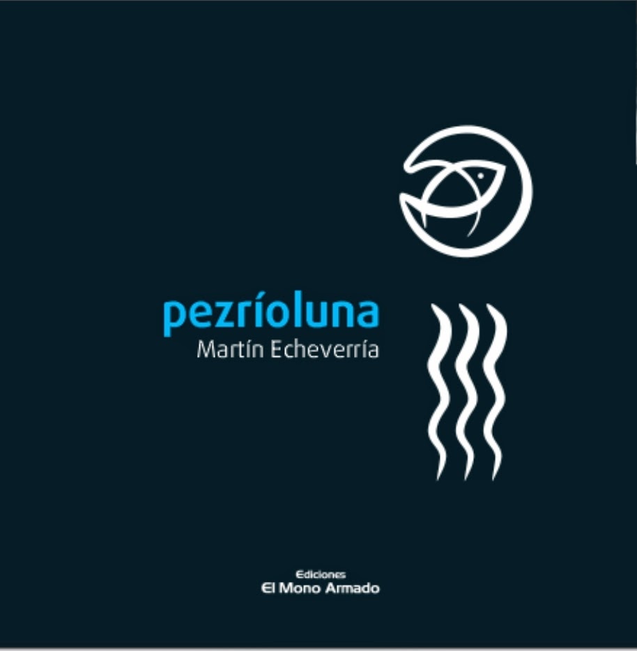 Pezríoluna / El Mono Armado Ediciones / 2014