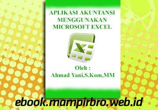modul penyelesaian akuntansi Modul prod akuntansi dengan aplikasi exel penyelesaian akuntansi dengan menggunakan modul spreadshheet. modul penyelesaian akuntansi Modul prod akuntansi dengan aplikasi exel penyelesaian akuntansi dengan menggunakan modul spreadshheet.