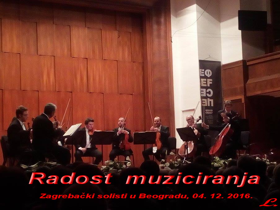 Zagrebački solisti. Kolarčeva Zadužbina. 04. 12. 2016.