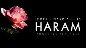 Forced Marriage is Haram in Islam