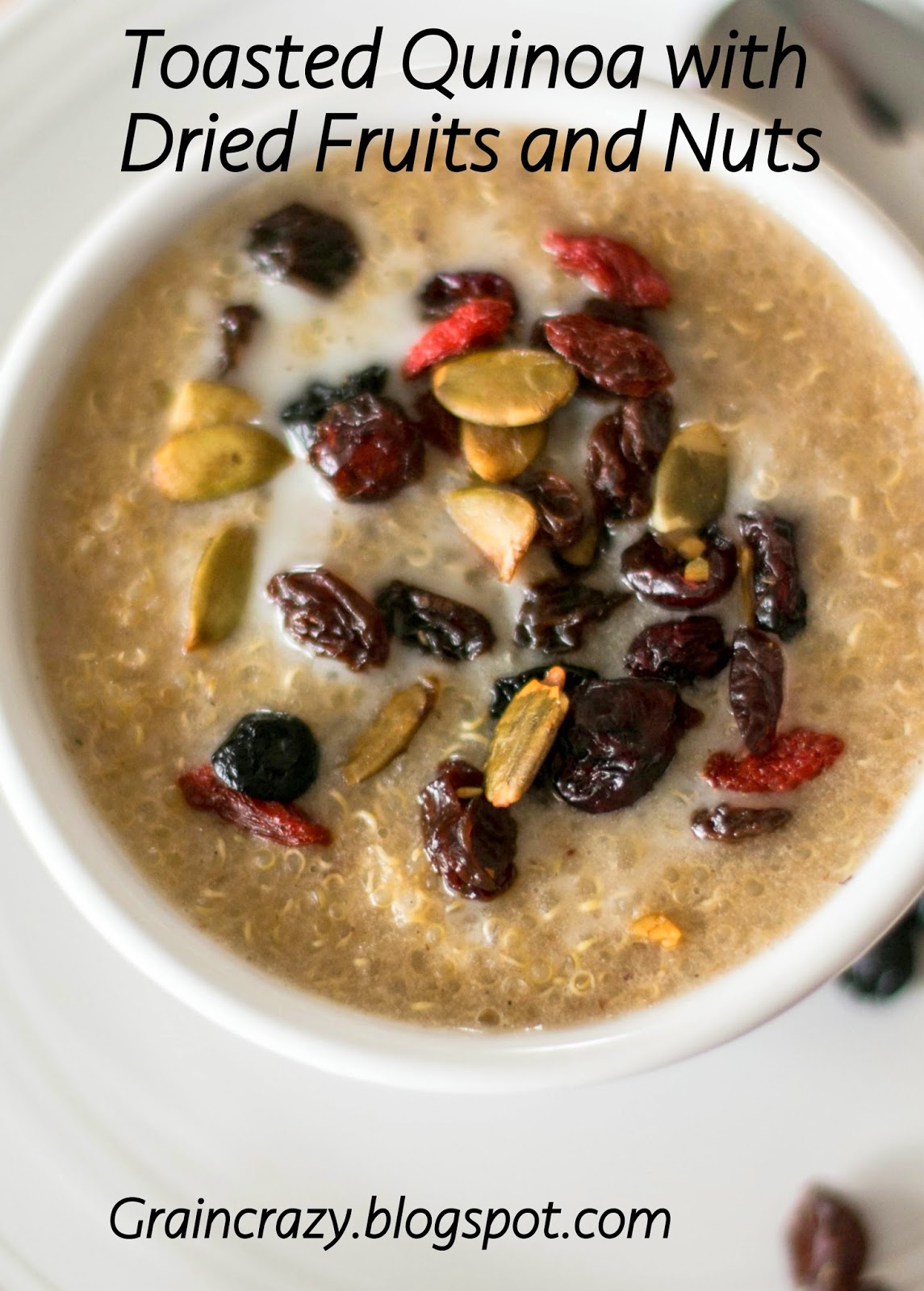 Grain Crazy Toasted Quinoa with Dried Fruit and Nuts