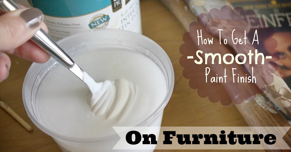 The Junk Nest How To Get A Smooth Finish On Painted Furniture