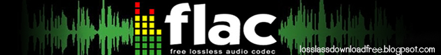 โหลดเพลง FLAC/LossLess ใหม่ฟรี เพลงฮิต ดาวโหลดเพลง เพลงใหม่ล่าสุด ไฟล์คุณภาพ 