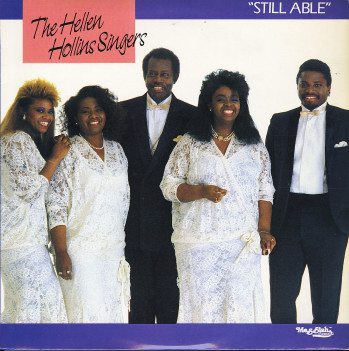 The Hellen Hollins Singers Still Able The Hellen Hollins Singers Still Able