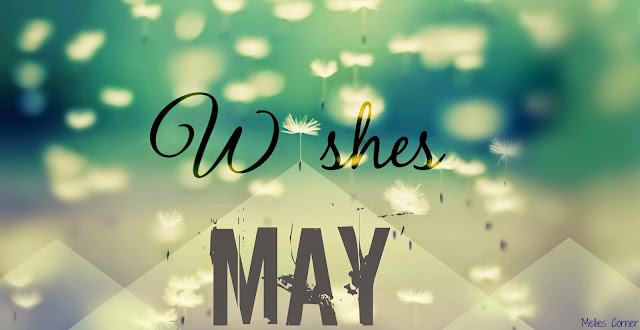 May Wishes - Mellies Corner