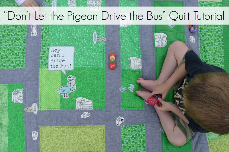 Pieces by Polly "Don't Let the Pigeon Drive the Bus" Quilt Tutorial