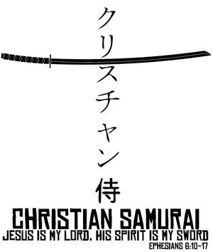 Follow the Lord, grab your sword and become a Samurai of God