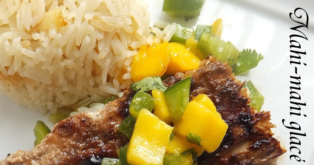 Suite Gourmande Mahimahi glacé au gingembre, salsa à la mangue et riz