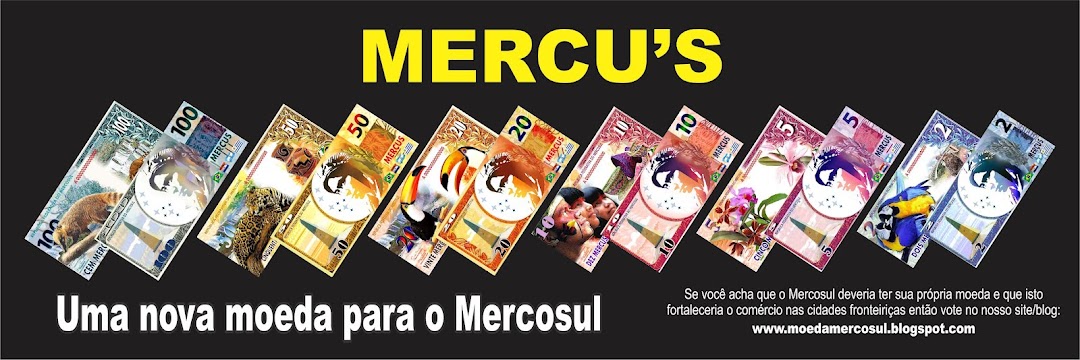 MERCU'S - Moeda do Mercosul