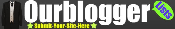 OURBLOGGERLISTS - Submit Your Blog Here!