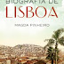 "Biografia de Lisboa" de Magda de Avelar Pinheiro