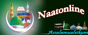 Latest Naats, New Naats, Download Naats, Mp3, Video Naats, Islam