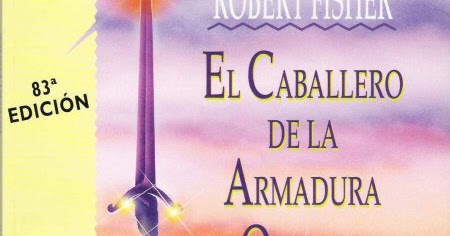 47+ Portada Imagenes Del Libro El Caballero De La Armadura Oxidada Images