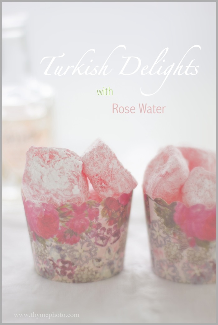 Thyme: Rose Water "Turkish Delights" and "The White Issue"