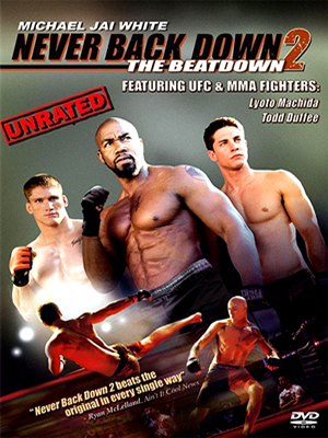 Never back down 2: The beatdown (Rompiendo las reglas 2) (Rendirse jamás 2)(2011) Español Latino Online ANIMES SERIES Y PELICULAS ONLINE PELICULASENHD.ORG