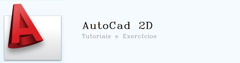 Autocad 2D Tutoriais e exercicios