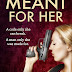 Meant for Her - Free Kindle Fiction