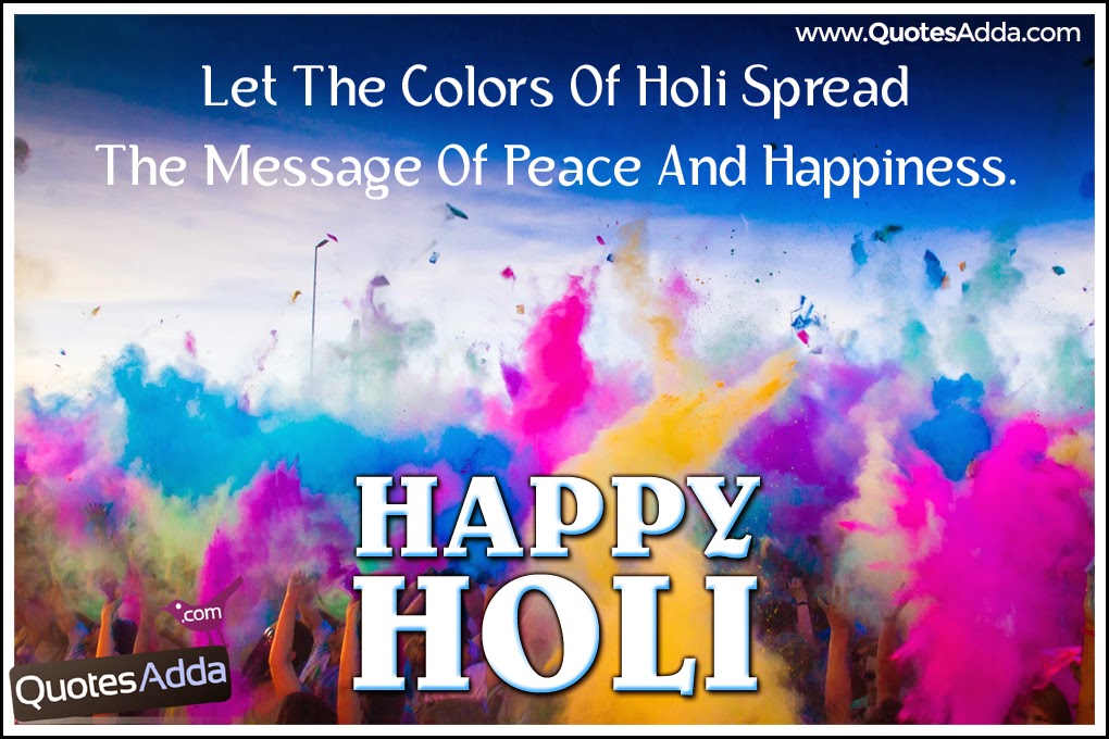 latest 2015 holi quotes and wishes in english quotesadda latest 2015 holi quotes and wishes in english quotesadda