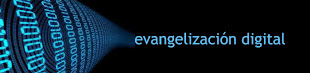 EVANGELIZACIÓN DIGITAL