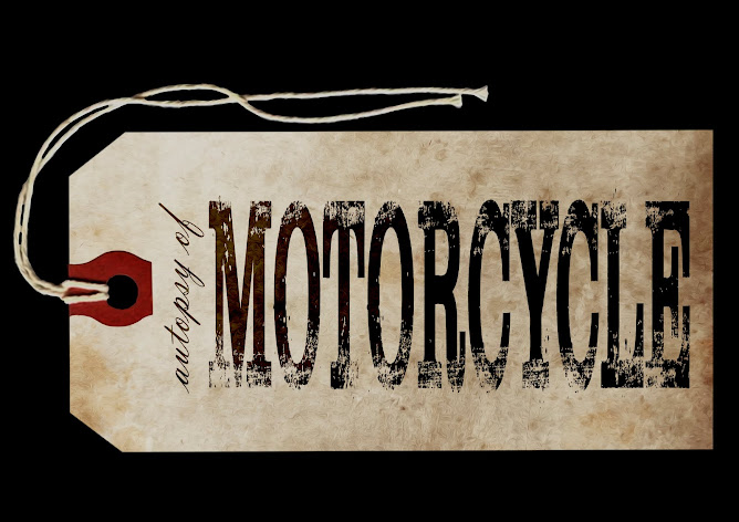 AUTOPSY OF MOTORCYCLES