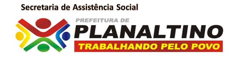 Secretaria de Assistência Social Planaltino- BA