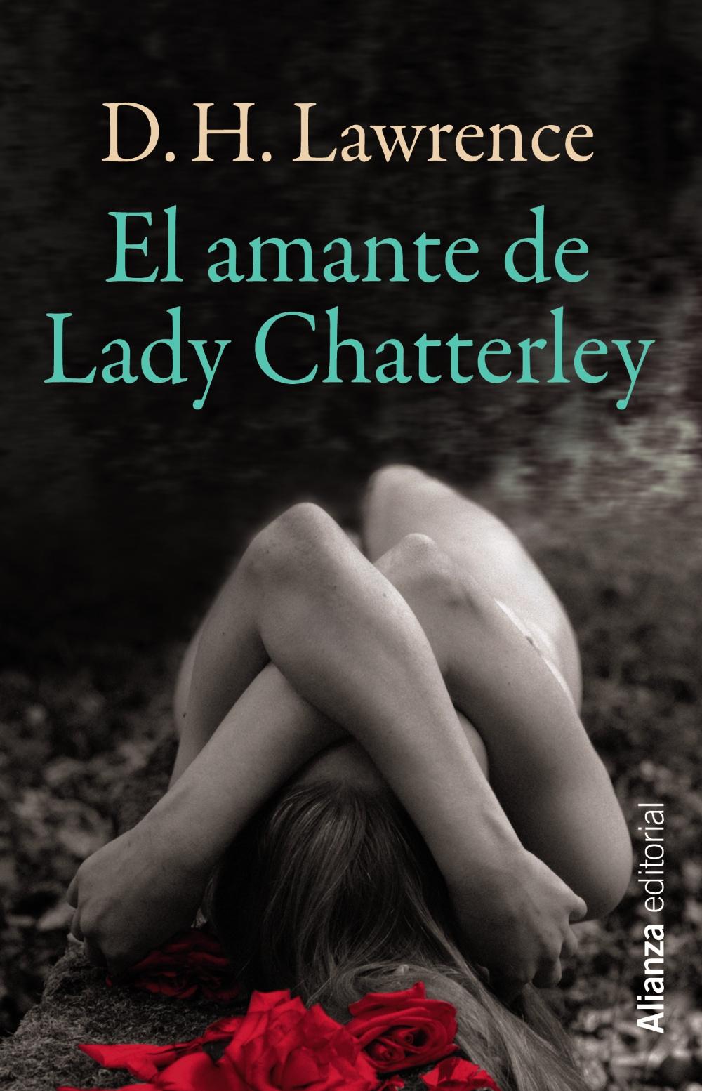 El Amante De Lady Chatterley D H Lawrence Alianza