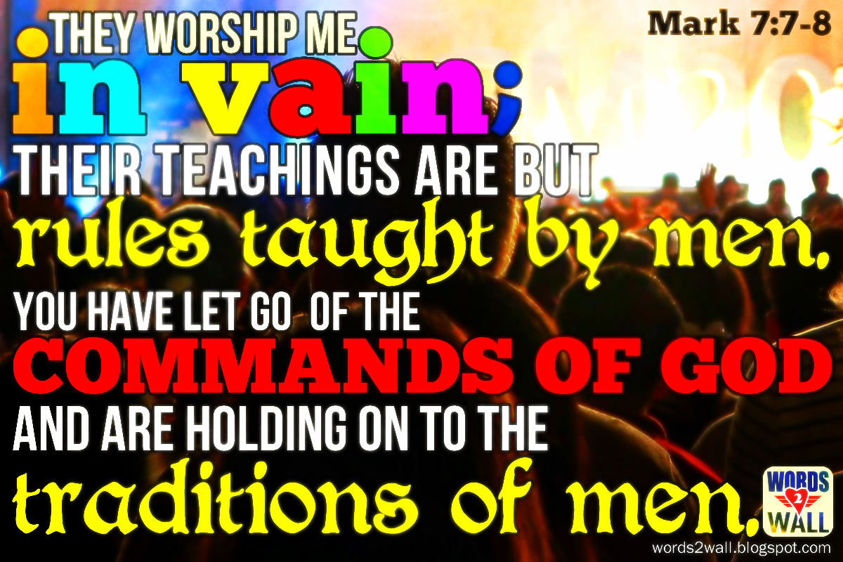 http://4.bp.blogspot.com/-NFKRNArqCIA/UFA09SjlGgI/AAAAAAAAATc/Qxt3FPZZMOw/s1600/Mark+7-7-8-free-bible-verse-desktop-wallpapers.jpg