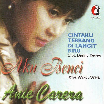 Anie Carera - Aku Benci (Full Album 1997) Anie Carera - Aku Benci (Full Album 1997)