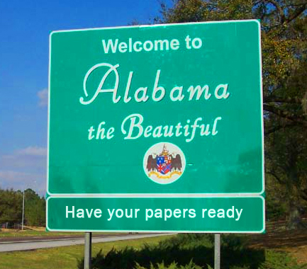 Alabama-Have_Your_Papers_Ready.jpg