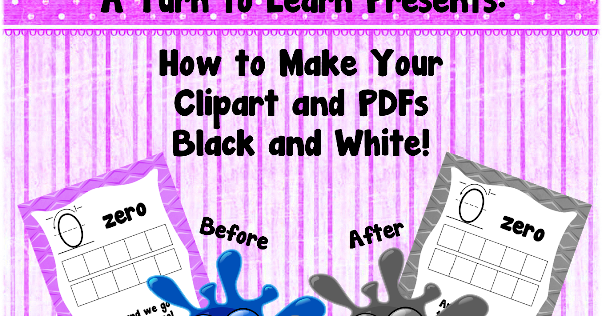 Classroom Freebies Too Easily Make Clipart and PDFs Black and White!