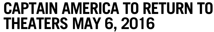 Капитан Америк 3 выходит 6 мая 2016 года.