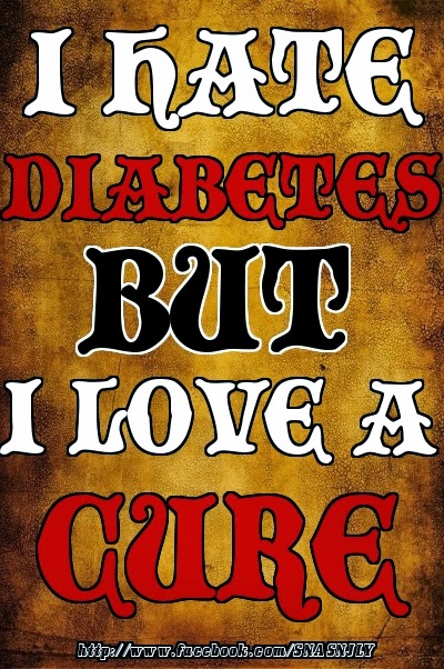 I hate diabetes but I love a cure, best, facebook, quotes, images, naughty, nice