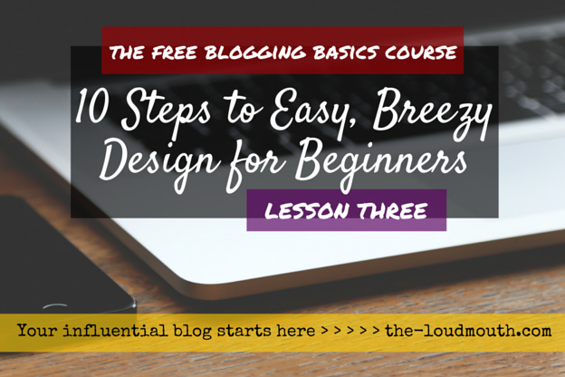 Easy Blog Design for Beginners