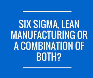 six sigma, lean or a combination of both?