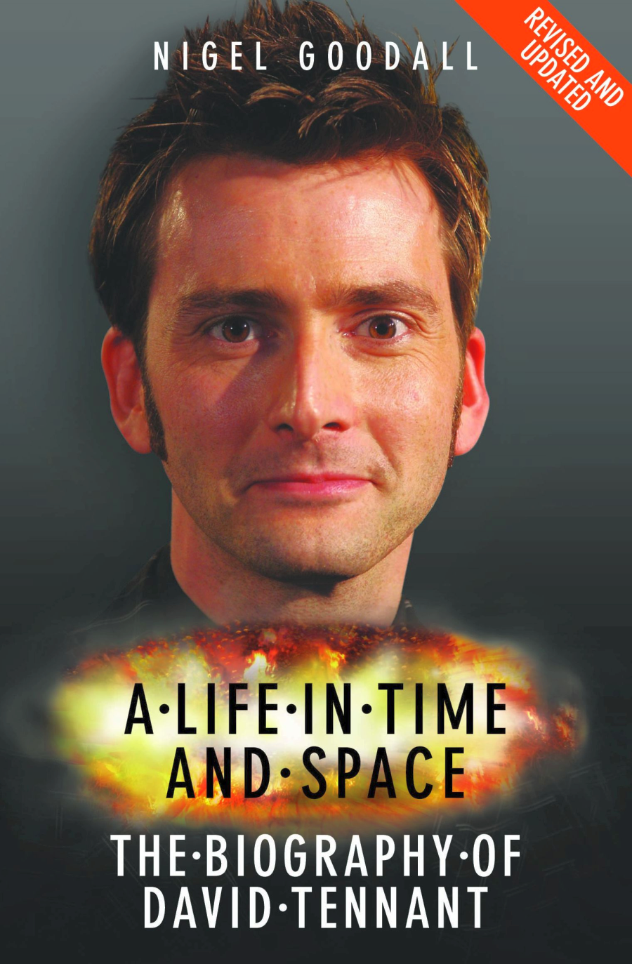 A Life in Time and Space - The Biography of David Tennant