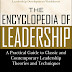 The Encyclopedia of Leadership: A Practical Guide to Popular Leadership Theories and Techniques - Free Ebook Download