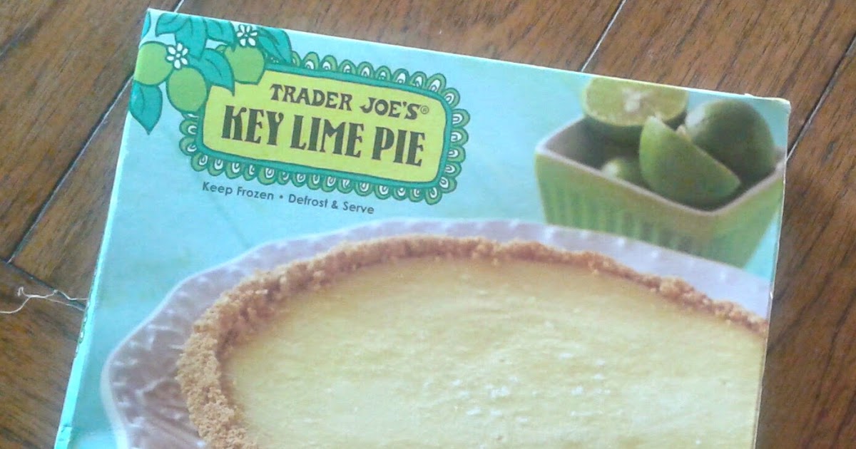 What's Good at Trader Joe's? Trader Joe's Key Lime Pie