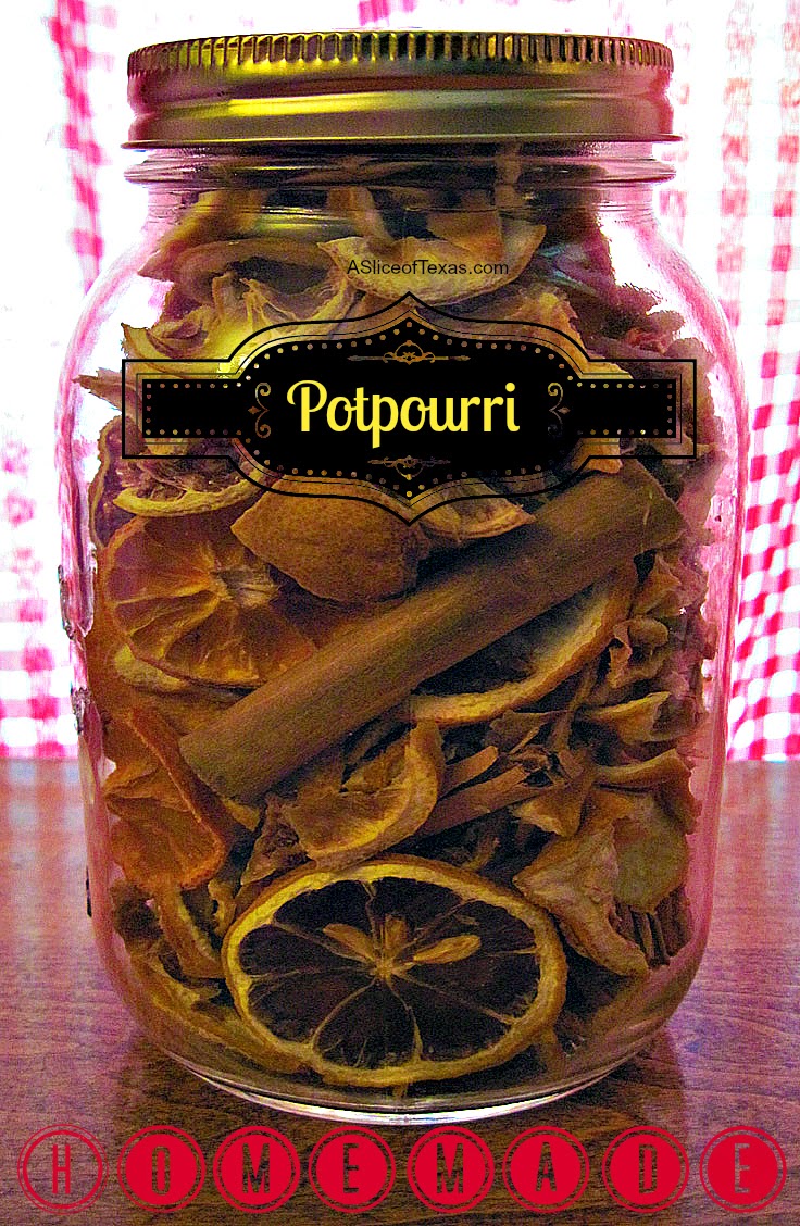 A Slice of Texas blog HOMEMADE POTPOURRI Using Dehydrated Citrus Peels